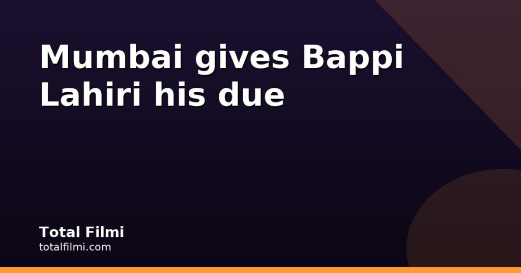 Bappi Lahiri Marg unveiled as Bollywood veterans pay tribute
