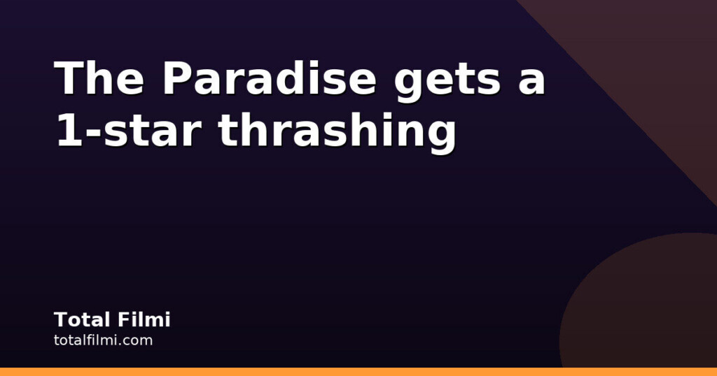 The Paradise gets 1 star from Mahesh Babu's son