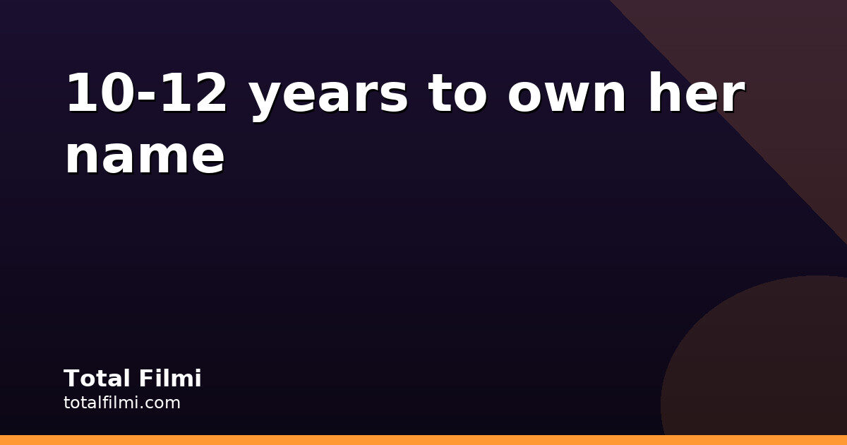Jamie Lever Needed 10-12 Years to Own Her Name