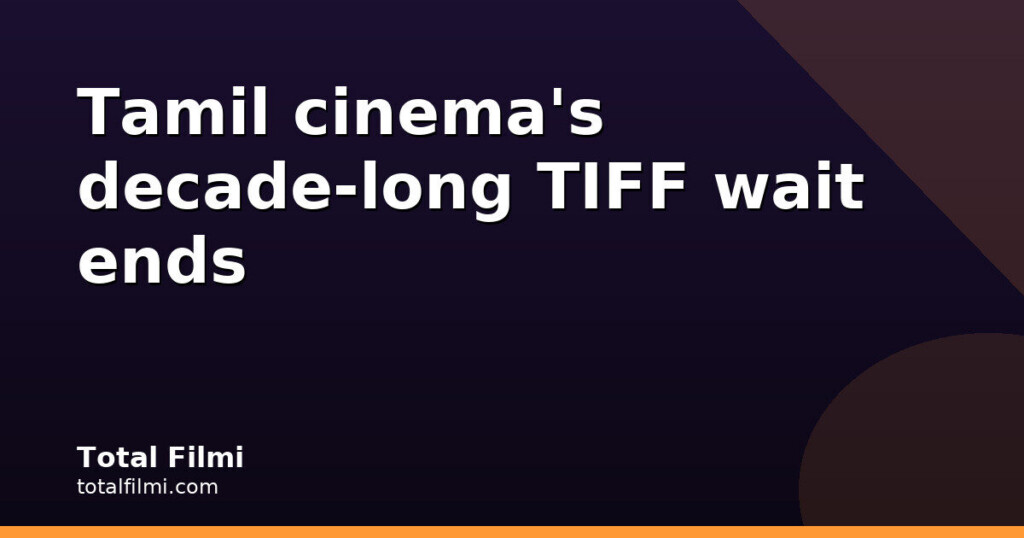 Mari Selvaraj Praises Dorothy, First Tamil Film at TIFF in Decade