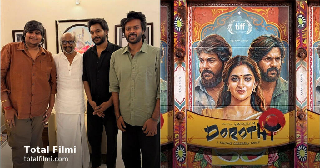 Rajinikanth's praise puts Dorothy in the spotlight