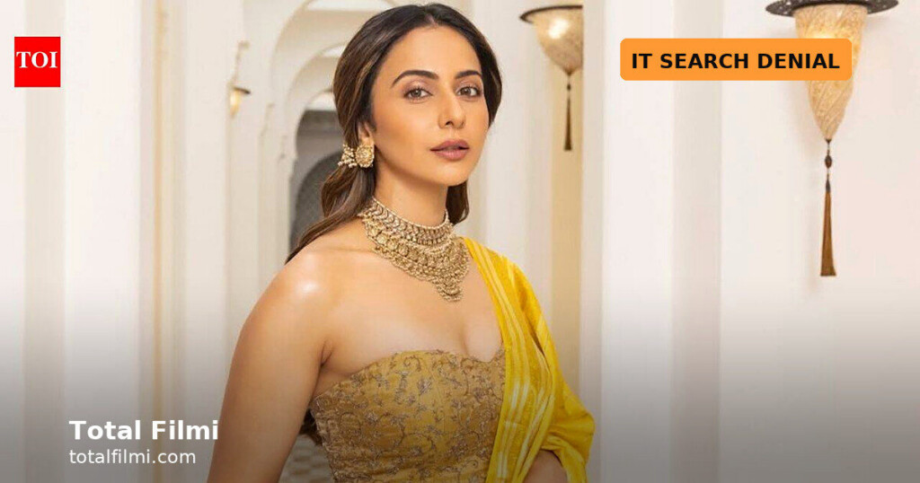 Rakul: 'The search was not pertaining to me'