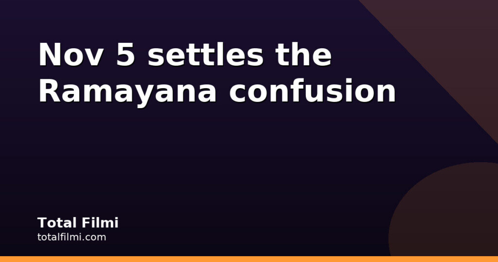 Ramayana Part One: November 5 worldwide, Dussehra bookings