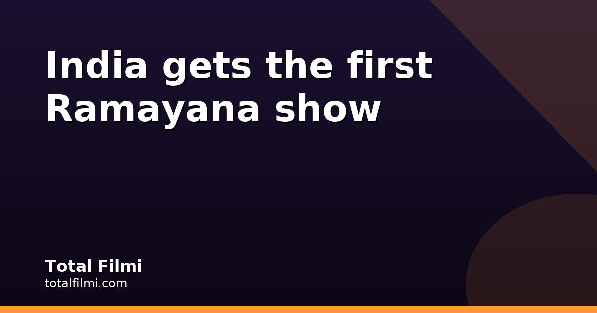 Ramayana Part One: Paid Previews Nov 4, Worldwide Open Nov 5