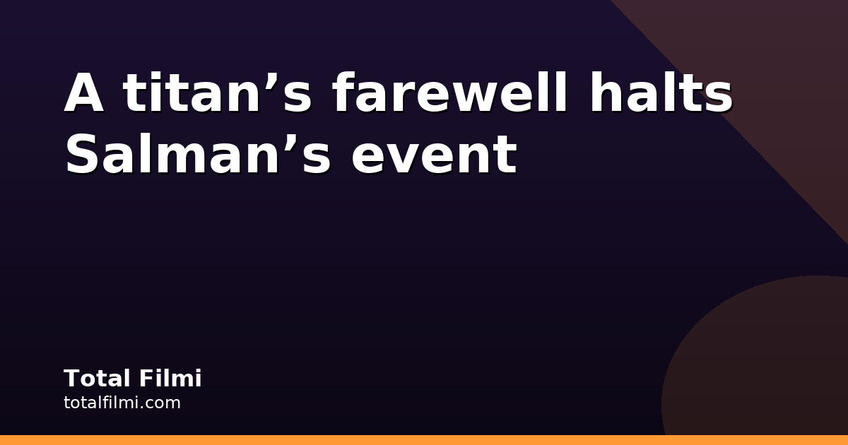 Salman Khan’s Bandra event postponed after Nana Patekar’s death